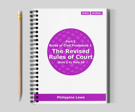 Rules of Court CIVIL PROCEDURE 1 Codal Journal